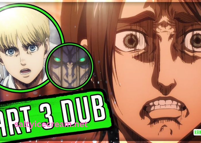 Attack on Titan Season 4 Part 3 Dub Release Date