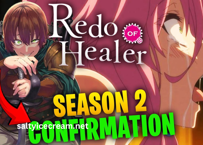 Redo of Healer Season 2