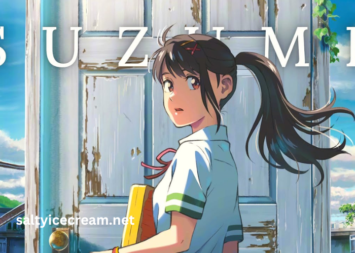 Where to Watch Suzume: Best Streaming Options and Locations